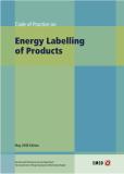 Code of Practice on Energy Labelling of Products Code of Practice on Energy Labelling of Products