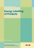 Code of Practice on Energy Labelling of Products Code of Practice on Energy Labelling of Products
