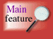 Main feature